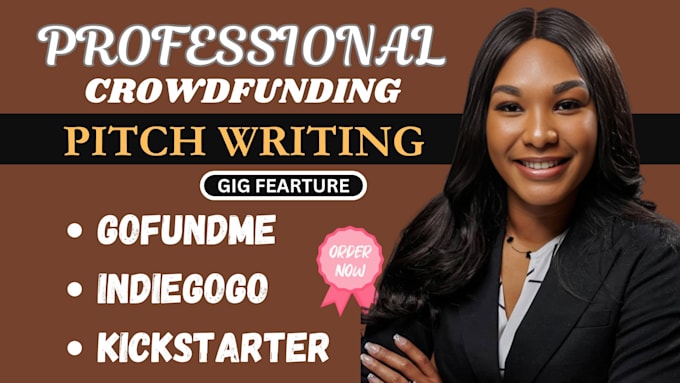 Gig Preview - Write compelling kickstarter, indiegogo crowdfunding campaign fundraising pitch