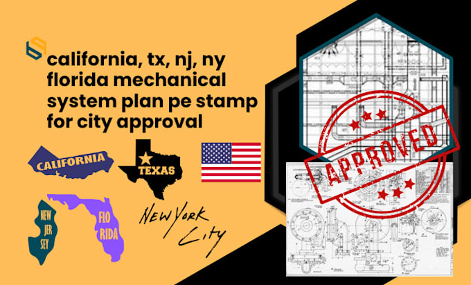 Gig Preview - California, tx, nj, ny florida mechanical system plan pe stamp for city approval