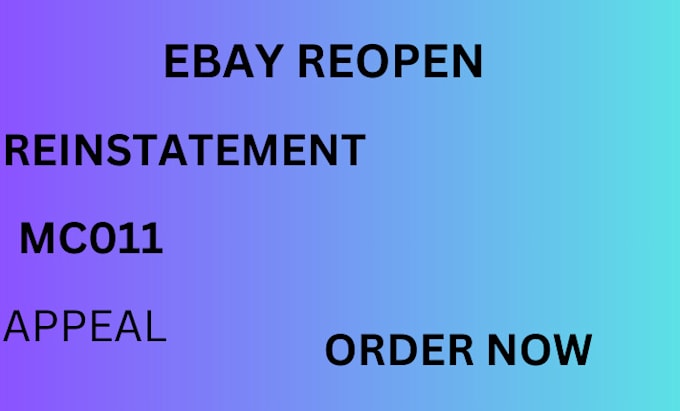 Gig Preview - Reinstate your ebay seller account througth ebay agent