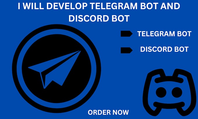 Gig Preview - Develop a custom telegram bot or discord bot for you