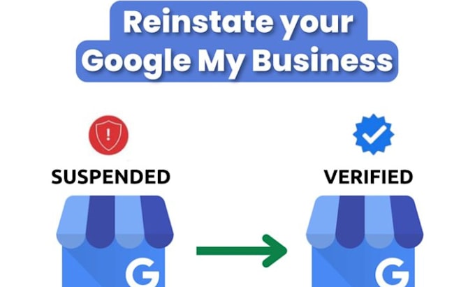 Gig Preview - Reinstate, fix suspended and disable google my business profile