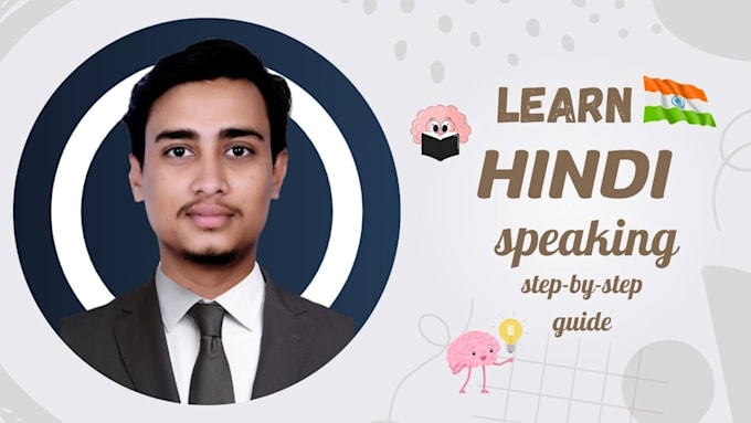 Gig Preview - Teach you hindi speaking, reading and writing