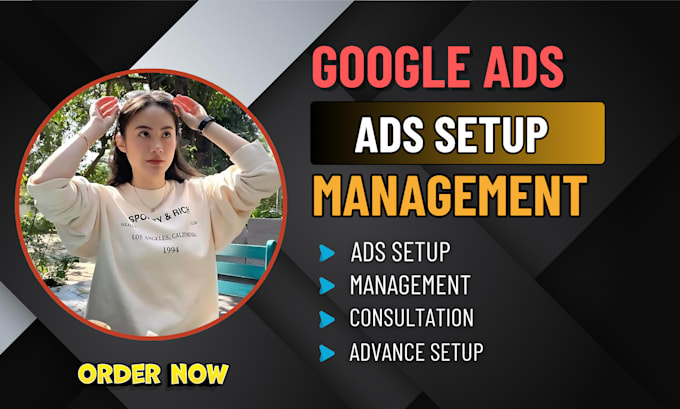 Gig Preview - Setup or manage your successful google ads PPC campaign