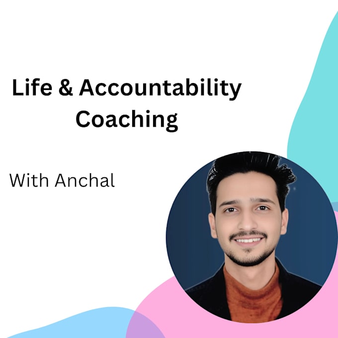 Gig Preview - Be your life coach and accountability coach