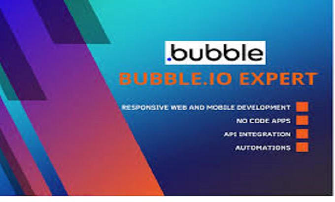 Gig Preview - Do bubble developer, bubble io developer, bubble io website, app developer job