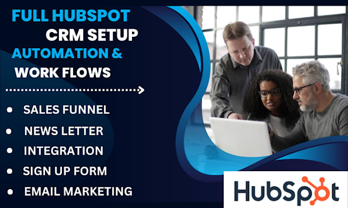 Gig Preview - Set up hubspot CRM, design hubspot emails, and automate hubspot workflows