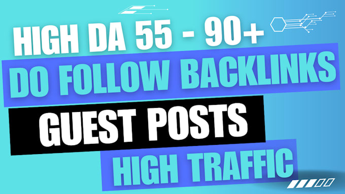 Gig Preview - Create SEO guest post backlinks on high quality high da high traffic website