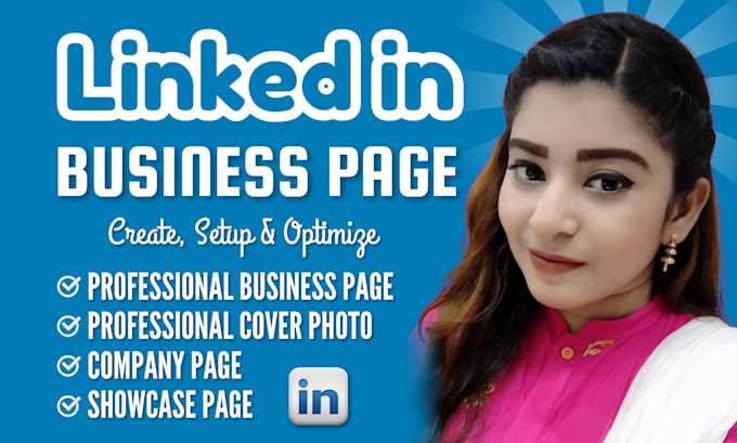 Gig Preview - Create, setup, and design a linkedin business page professionally