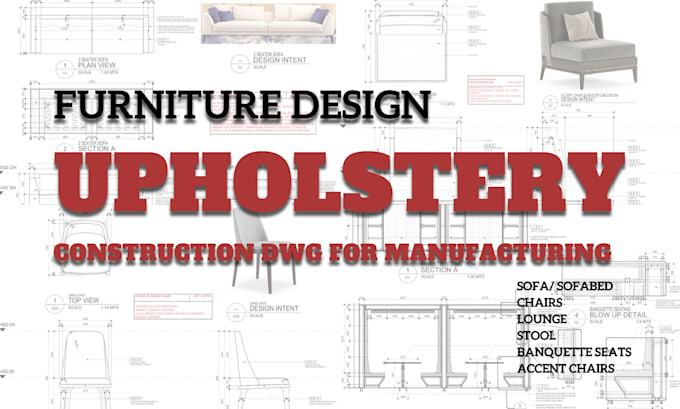 Gig Preview - Create construction dwgs for your sofa, any upholstery