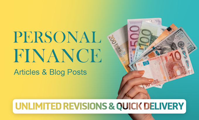 Gig Preview - Write attractive personal finance articles and blogs for you