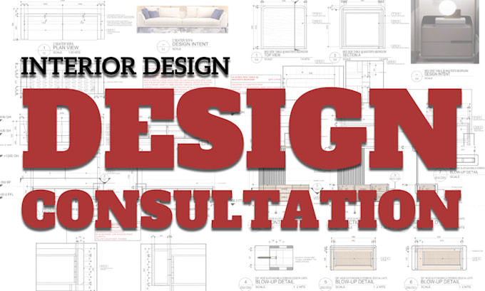 Gig Preview - Do design consultation for your interior and furniture ideas