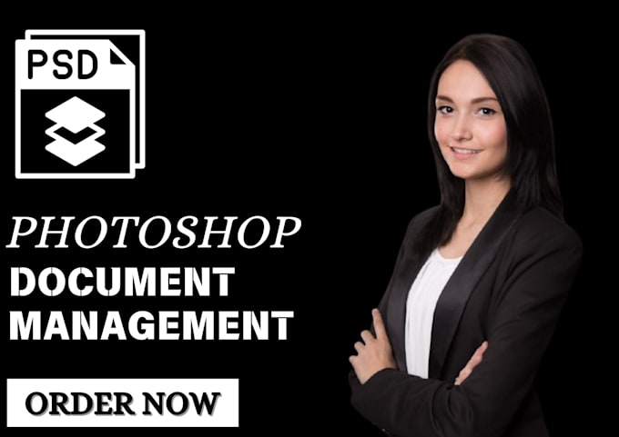 Gig Preview - Create photoshop document management and ms editing for you