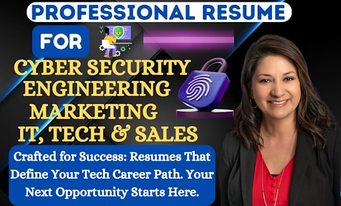 Bestseller - write professional resume for cybersecurity IT tech and engineering positions