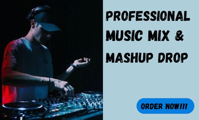 Gig Preview - Create epic mashups remixes dj drops and music edits for your project