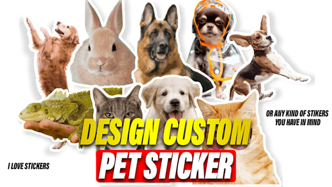 Gig Preview - Design custom pet sticker personalized perfect for gifts