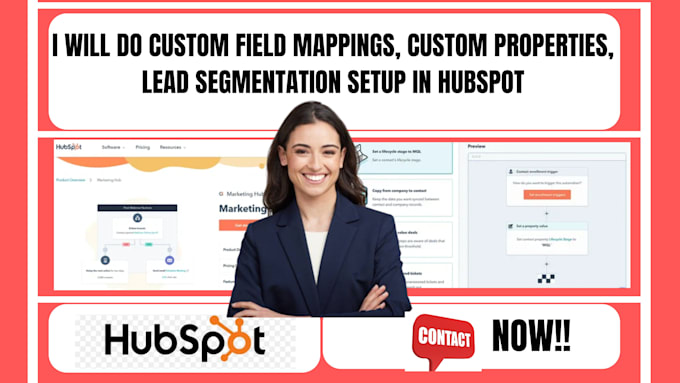 Gig Preview - Do custom field mappings, custom properties lead segmentation setup in hubspot