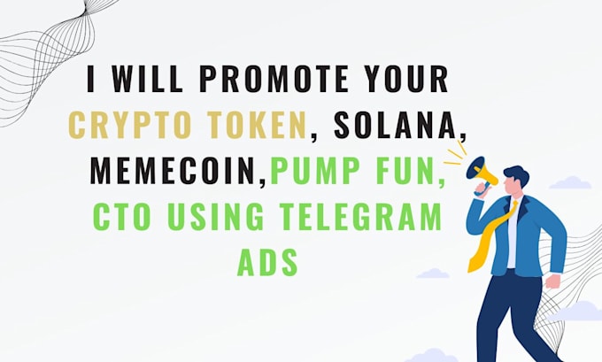 Gig Preview - Promote your crypto token, solana, memecoin, pump fun, cto using telegram ads