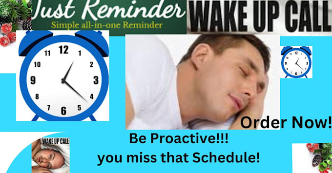 Gig Preview - Be your personal wake up wake up assistant alarm reminder wake up call assistant