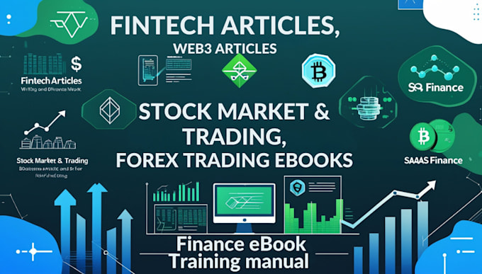 Gig Preview - Write fintech, saas finance articles, stock market ebook, forex trading guide