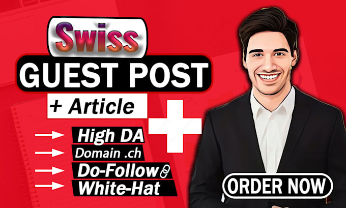 Gig Preview - Publish high quality swiss guest posts on top switzerland blogs