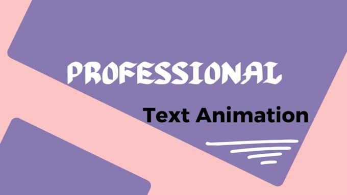 Gig Preview - Create stunning text animation videos for your project