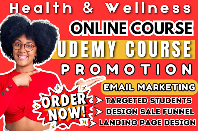 Gig Preview - Health and wellness udemy online course promotion, udemy course marketing