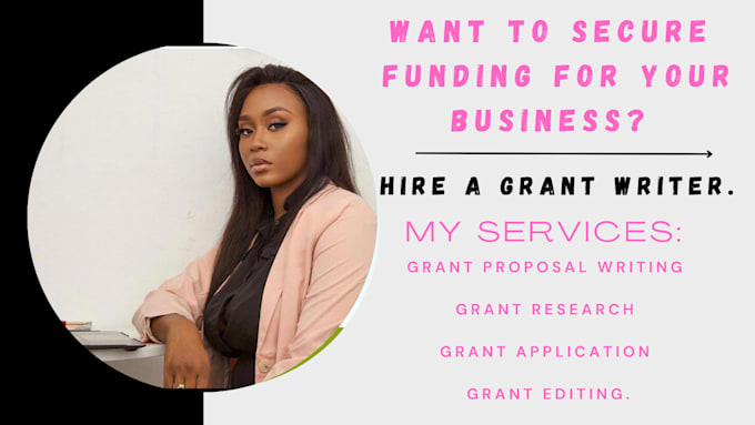 Gig Preview - Write a compelling grant for your business