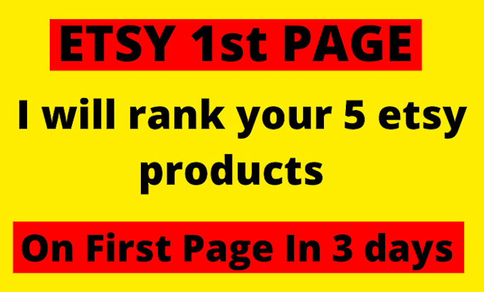 Gig Preview - Rank your 5 etsy products on first 1st page in 3 days