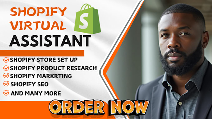 Gig Preview - Be your shopify virtual assistant or build and set up your shopify store