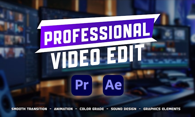 Gig Preview - Professionally edit your videos