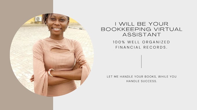 Gig Preview - Be your bookkeeping virtual assistant