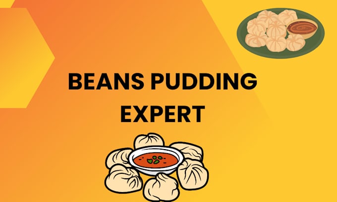 Bestseller - delicious authentic beans pudding expert recipe  custom orders