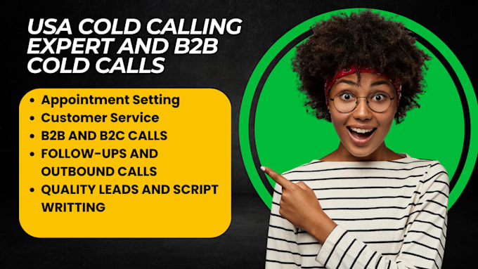 Gig Preview - Be your b2b cold caller, cold caller, US cold call, appointment setter, b2c call