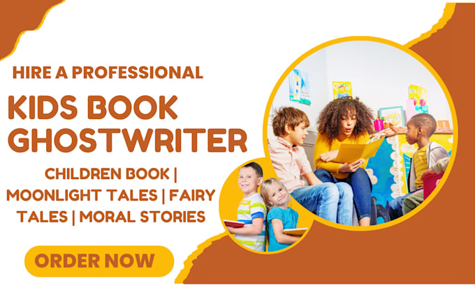 Gig Preview - Ghostwrite children book story writing, children story, book writing, storybook