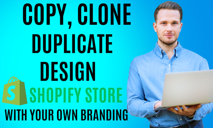 Gig Preview - Copy clone redesign and duplicate your shopify store or shopify website design