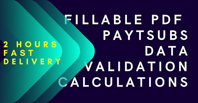 Gig Preview - Do fillable pdf ,forms and data validation, paystubs