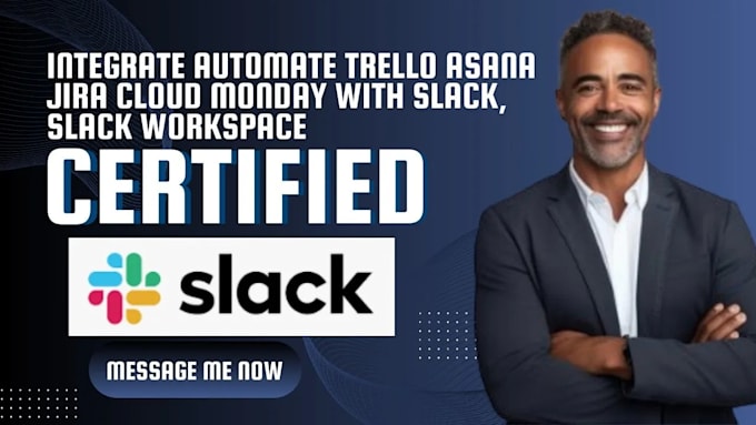 Gig Preview - Integrate automate trello asana jira cloud monday with slack, slack workspace