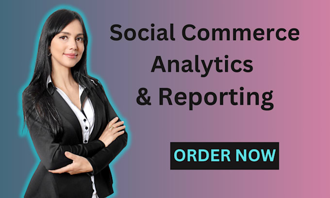 Gig Preview - Be the best in social commerce analytics API and reporting