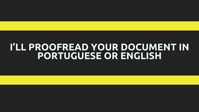 Gig Preview - Proofread your document in portuguese