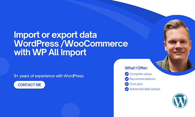 Gig Preview - Help you import or export data with wp all import for wordpress and woocommerce