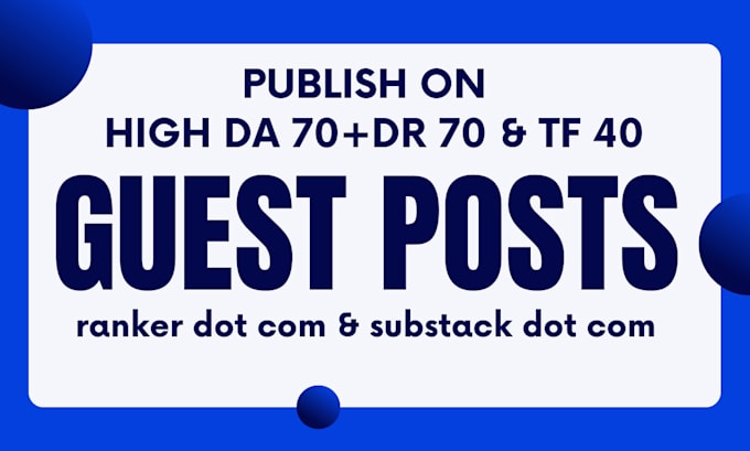 Gig Preview - Publish guest posts on high da websites to boost your SEO rankings