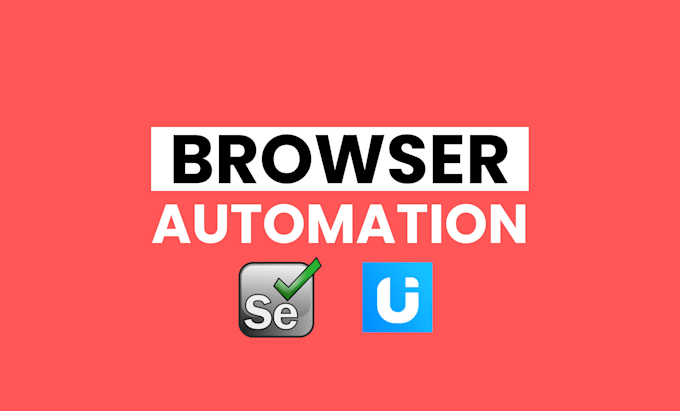 Gig Preview - Do web browser automation and selenium automation and ui vision script