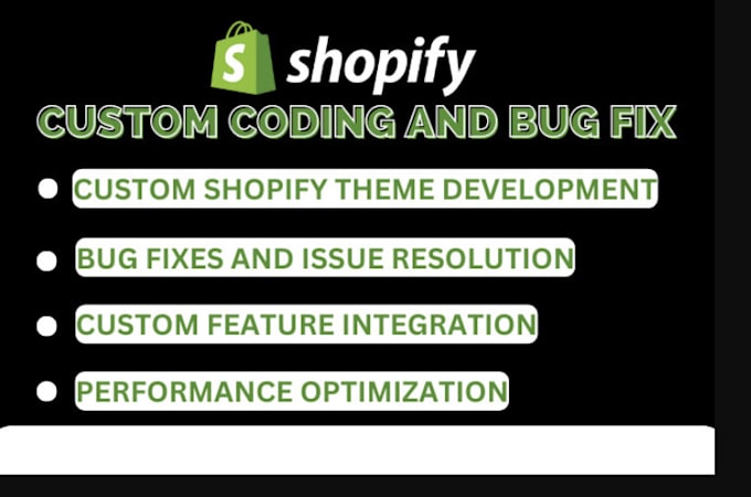 Gig Preview - Do shopify developer bug fix theme customization shopify website