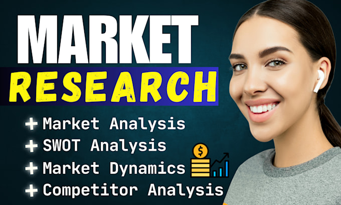 Gig Preview - Do in depth market research, competitor research, swot analysis, business plan