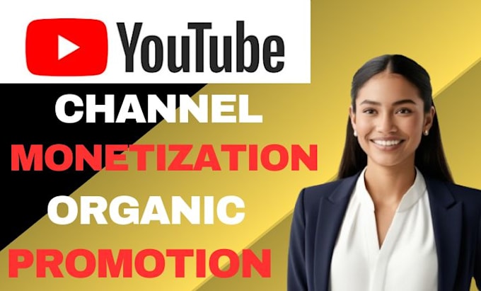 Gig Preview - Do premium youtube video, organic channel promotion and channel monetization