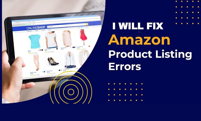 Gig Preview - Solve amazon listing issue and account errors