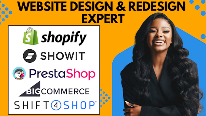 Gig Preview - Design or redesign your shopify, prestashop, showit, bigcommerce website