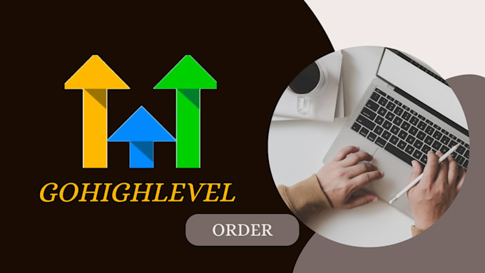 Gig Preview - Setup gohighlevel, gohighlevel landing page, gohighlevel webinars, ghl VA