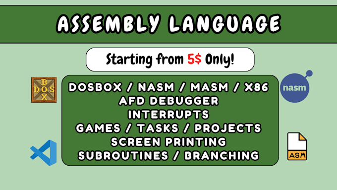 Gig Preview - Do dosbox nasm masm tasm x86 8086 assembly language projects tasks