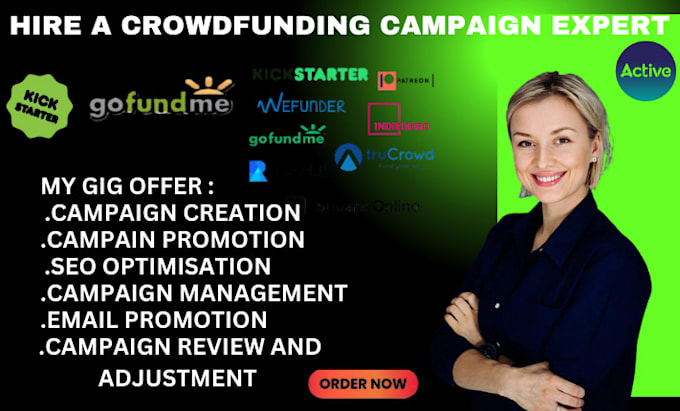 Gig Preview - Do crowdfunding campaign creation and promotion gofundme kickstarter indiegogo